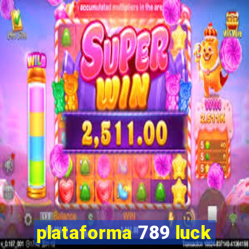 plataforma 789 luck