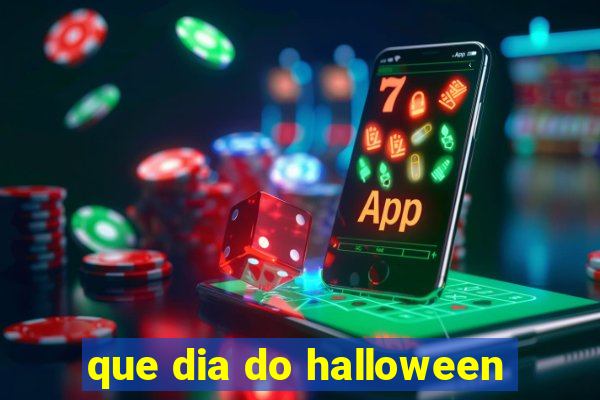 que dia do halloween