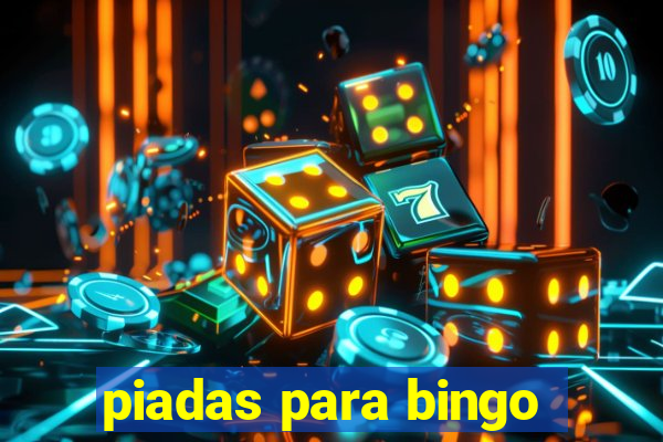 piadas para bingo