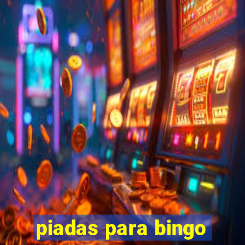 piadas para bingo