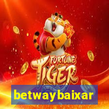 betwaybaixar