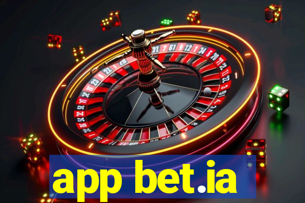 app bet.ia