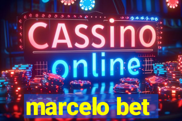 marcelo bet