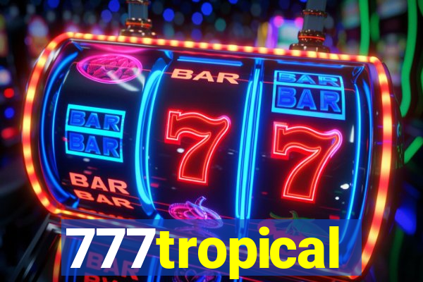 777tropical