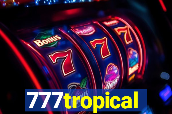 777tropical