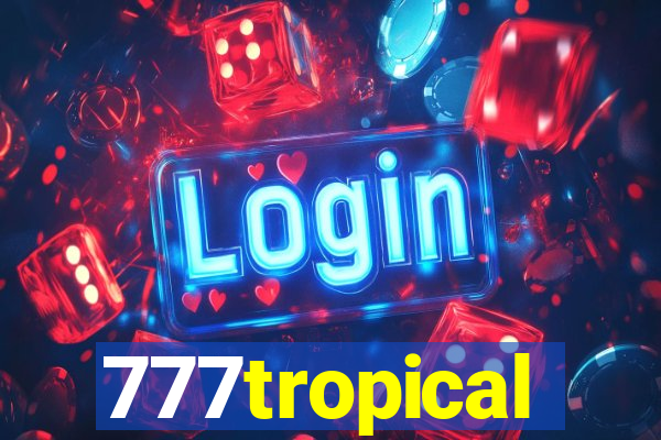 777tropical