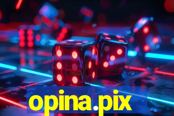 opina.pix