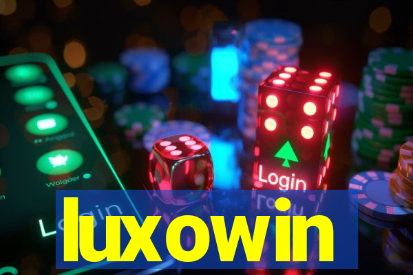 luxowin