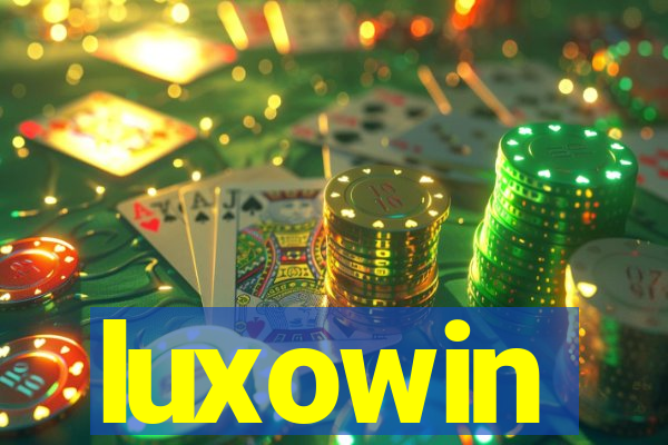 luxowin