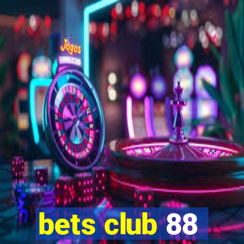 bets club 88