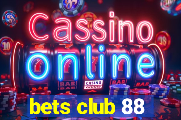 bets club 88