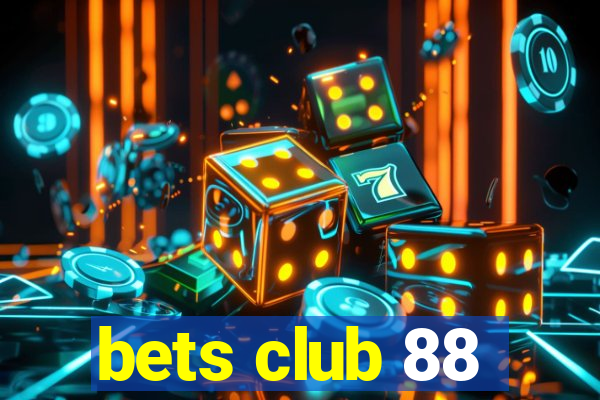 bets club 88