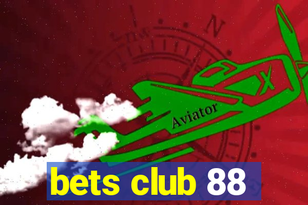 bets club 88