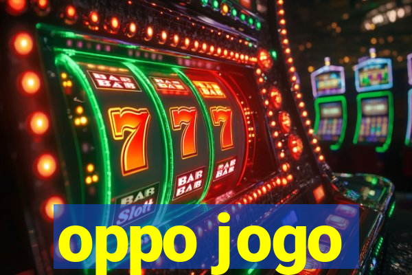 oppo jogo