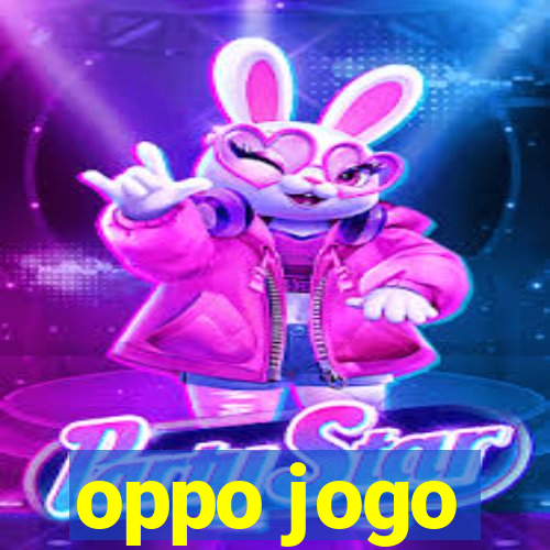 oppo jogo