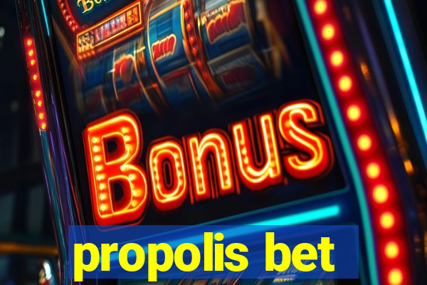 propolis bet