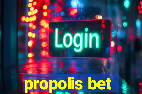 propolis bet