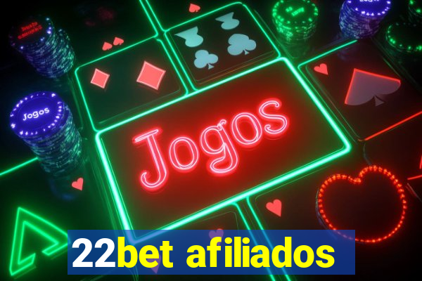 22bet afiliados