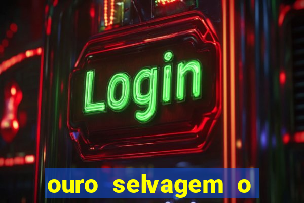 ouro selvagem o que aconteceu na vida real