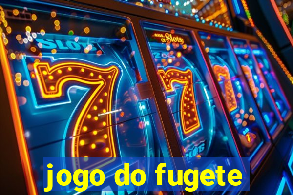 jogo do fugete