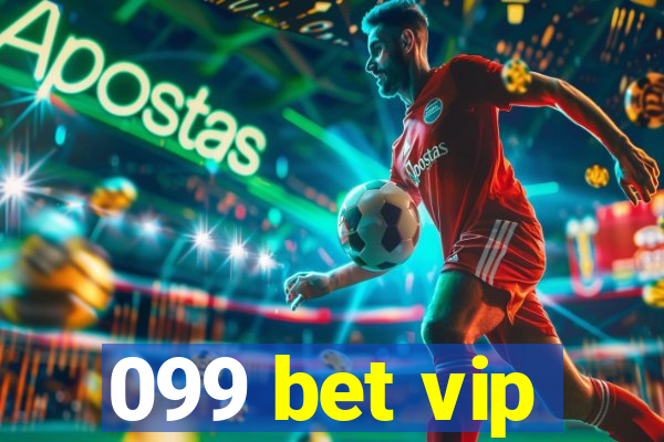 099 bet vip