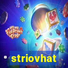 striovhat