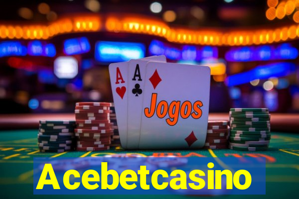 Acebetcasino