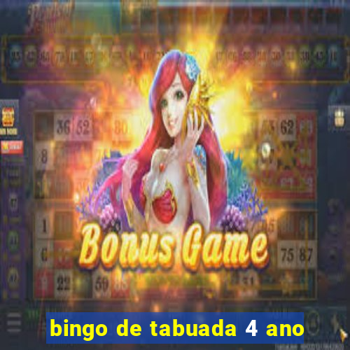 bingo de tabuada 4 ano