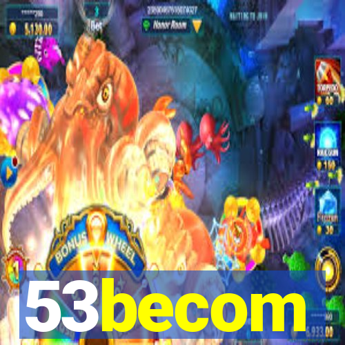 53becom