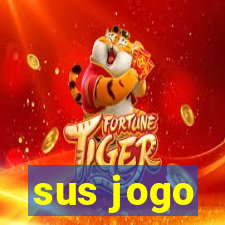 sus jogo