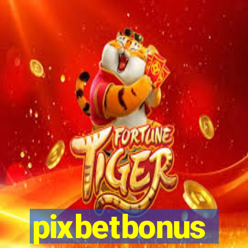 pixbetbonus