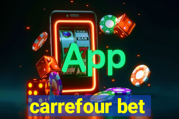 carrefour bet