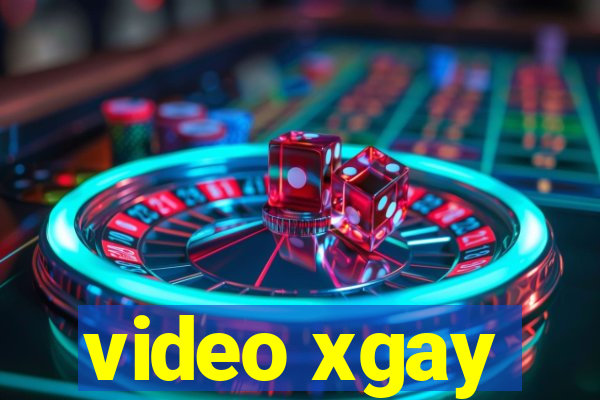 video xgay