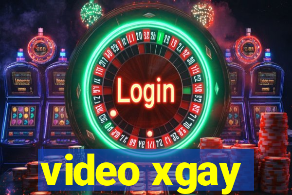 video xgay