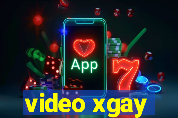 video xgay