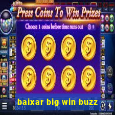 baixar big win buzz