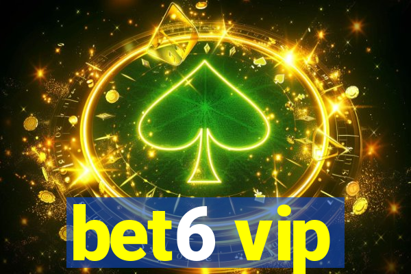 bet6 vip