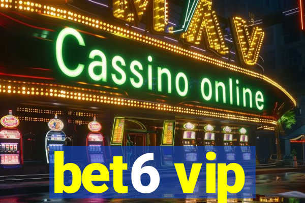 bet6 vip