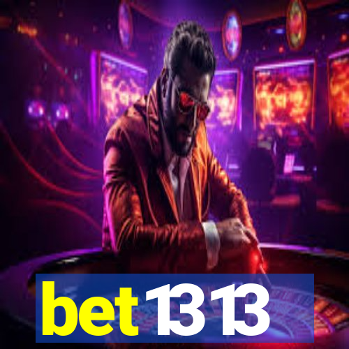 bet1313