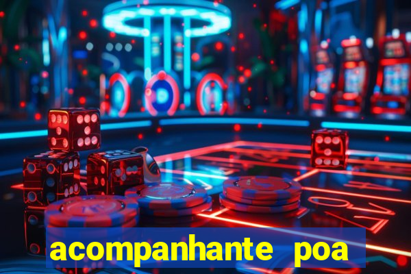 acompanhante poa zona sul