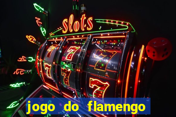 jogo do flamengo multi canais