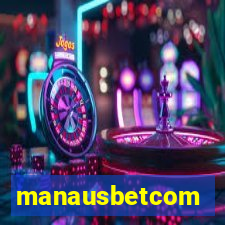 manausbetcom