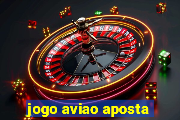 jogo aviao aposta