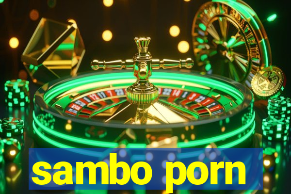 sambo porn