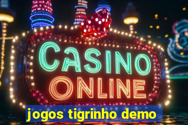 jogos tigrinho demo