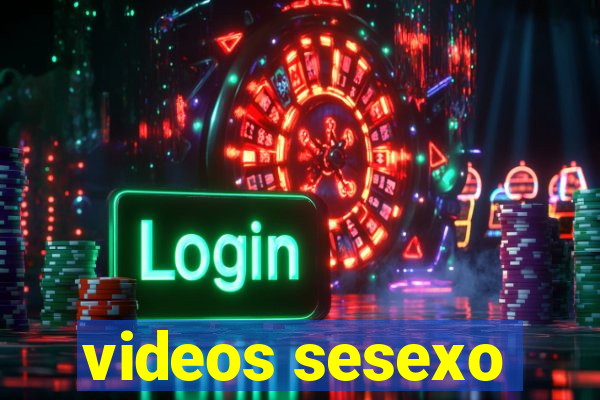 videos sesexo