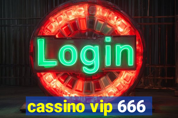 cassino vip 666