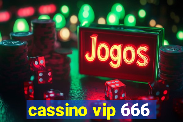 cassino vip 666