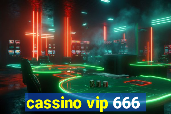 cassino vip 666