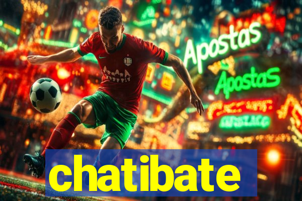 chatibate